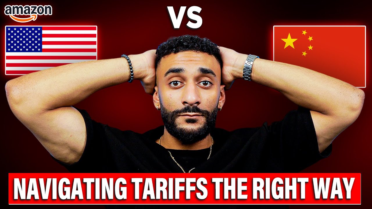 How To Navigate The Tariffs As An Amazon Seller