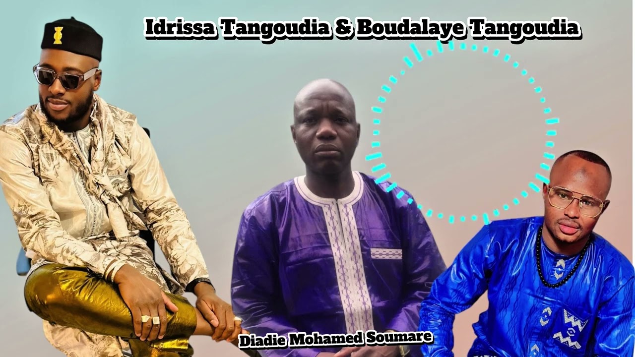 Idrissa Tangoudia & Boudalaye Tangoudia (Dadie Mohamed Soumare)2025