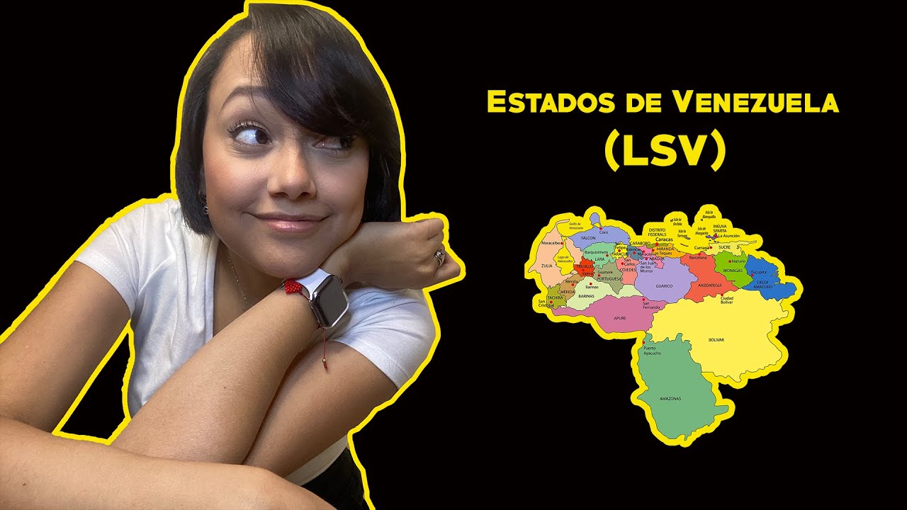 Estados de Venezuela ✌🏻LSV (Lengua de Señas Venezolano) 🇻🇪