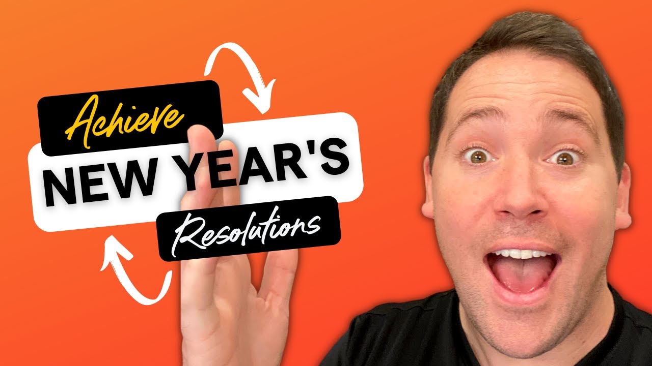 5 Easy Steps to KEEP Your New Year's Resolutions This Year