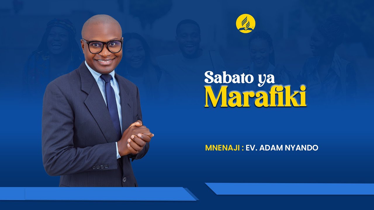 IBADA TAKATIFU || SABATO YA MARAFIKI || Ev Adam Nyando MZIZIMA SDA 11 May  2024