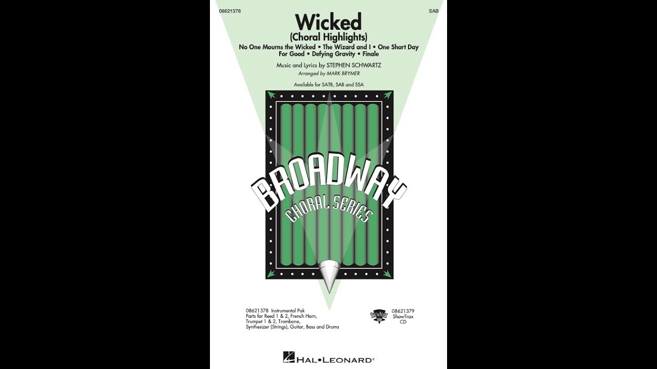 Wicked (Choral Highlights) (SAB Choir) – Arranged by Mark Brymer