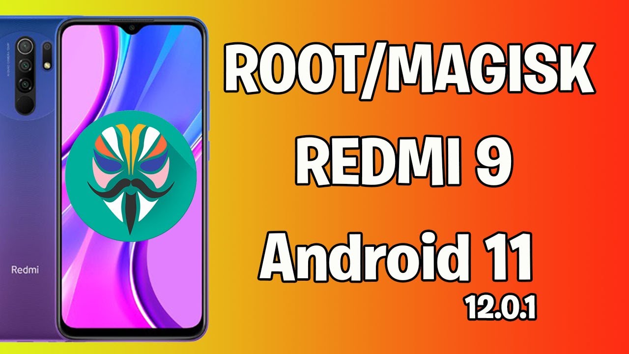ROOT REDMI 9 12.0.1 ANDROID 11 MAGISK