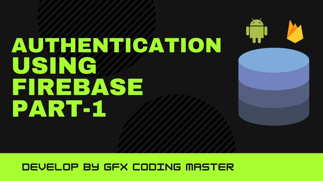 Firebase android studio authentication|Firebase authentication android |Authentication Tutorial 2021