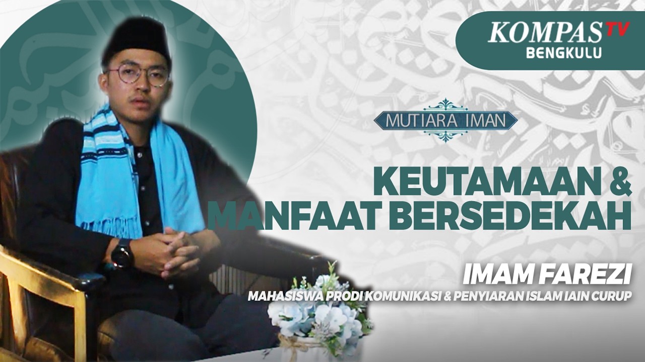 Keutamaan dan Manfaat Bersedekah Bagi Umat Muslim | MUTIARA IMAN