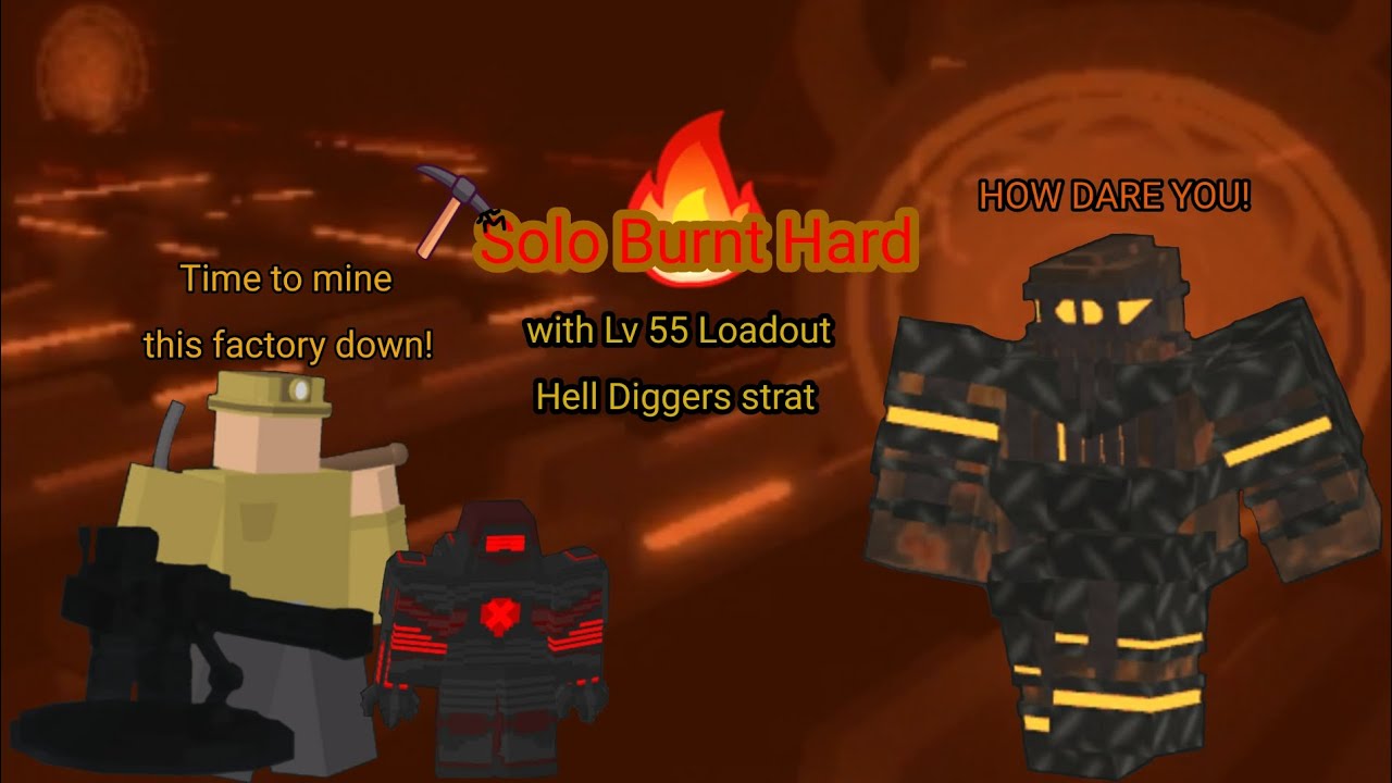 (Outdated) Solo Burnt Hard mode | Lv 55+ loadout | Roblox:MTD