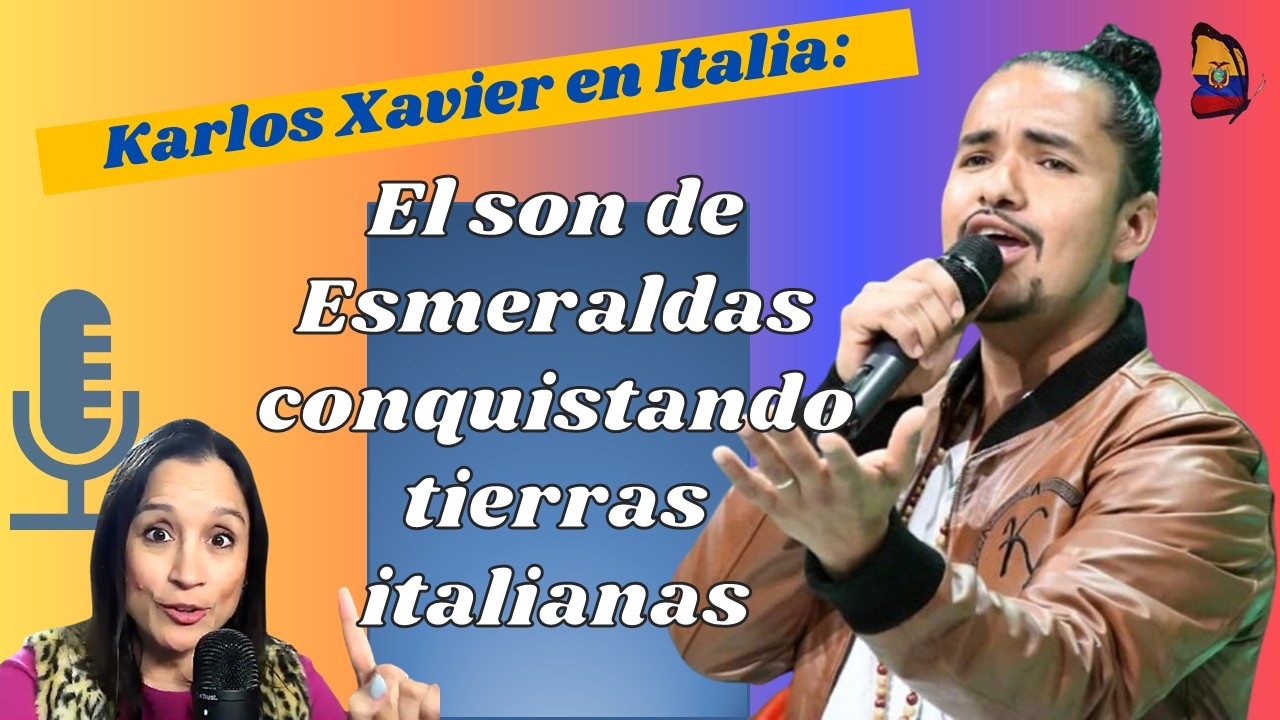 2x20 Karlos Xavier en Italia: El son de Esmeraldas conquistando tierras italianas 🇪🇨✈️🇮🇹