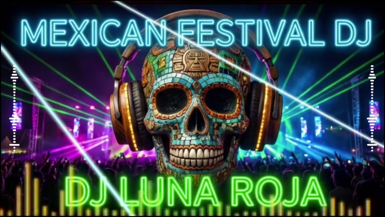 💀Mexico Festival EDM 🔥 DJ LUNA ROJA Live Set