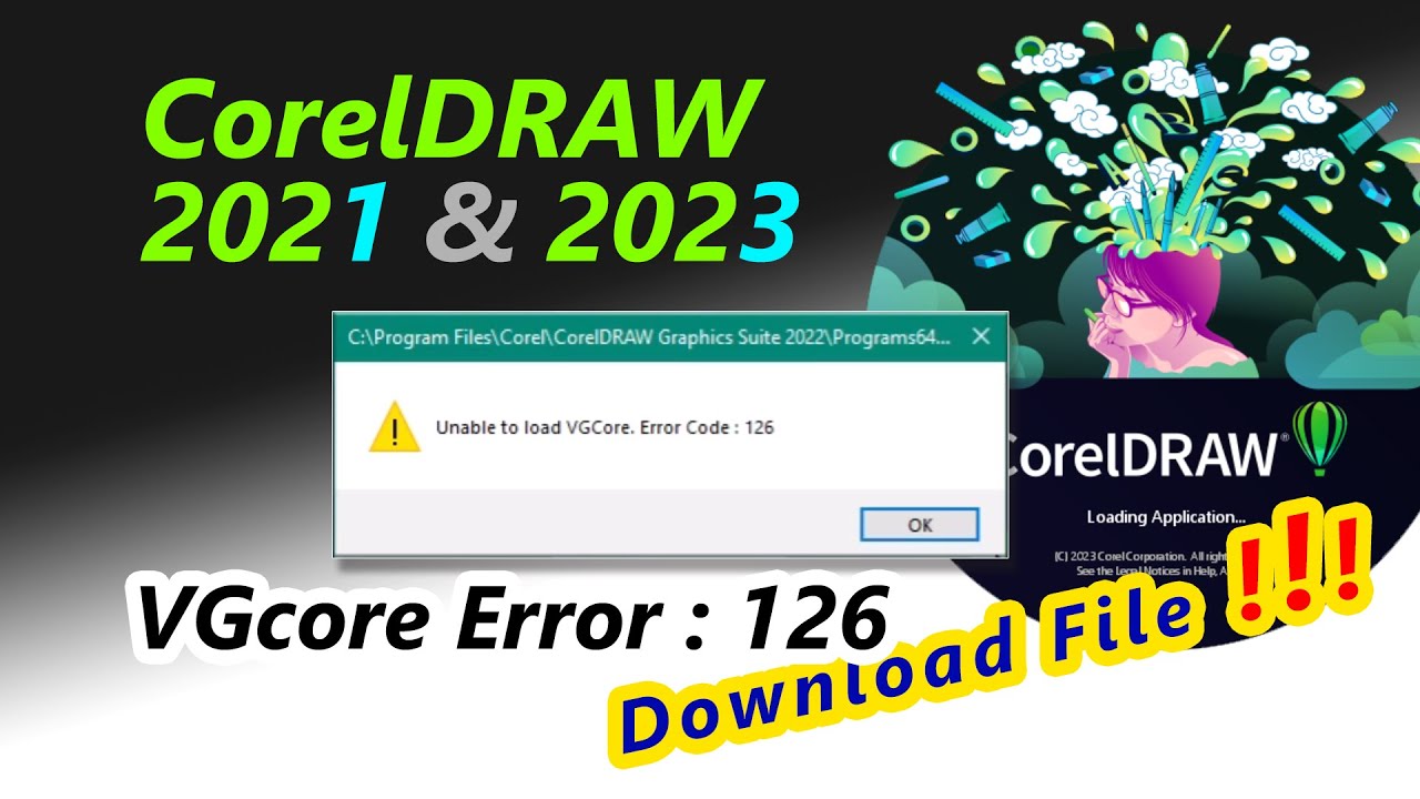 VGCore. Error Code : 126 - CorelDraw 2023