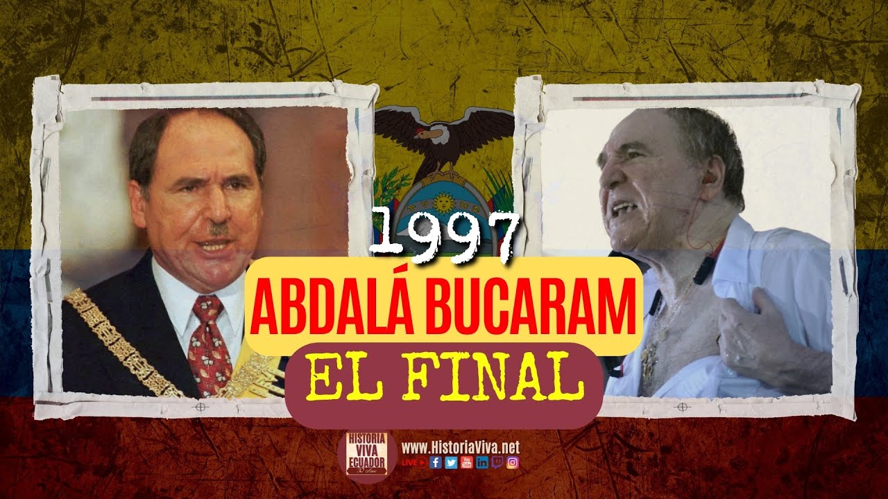 EL FINAL de la Era de Abdalá Bucaram - Lo Que Nadie Te Dijo