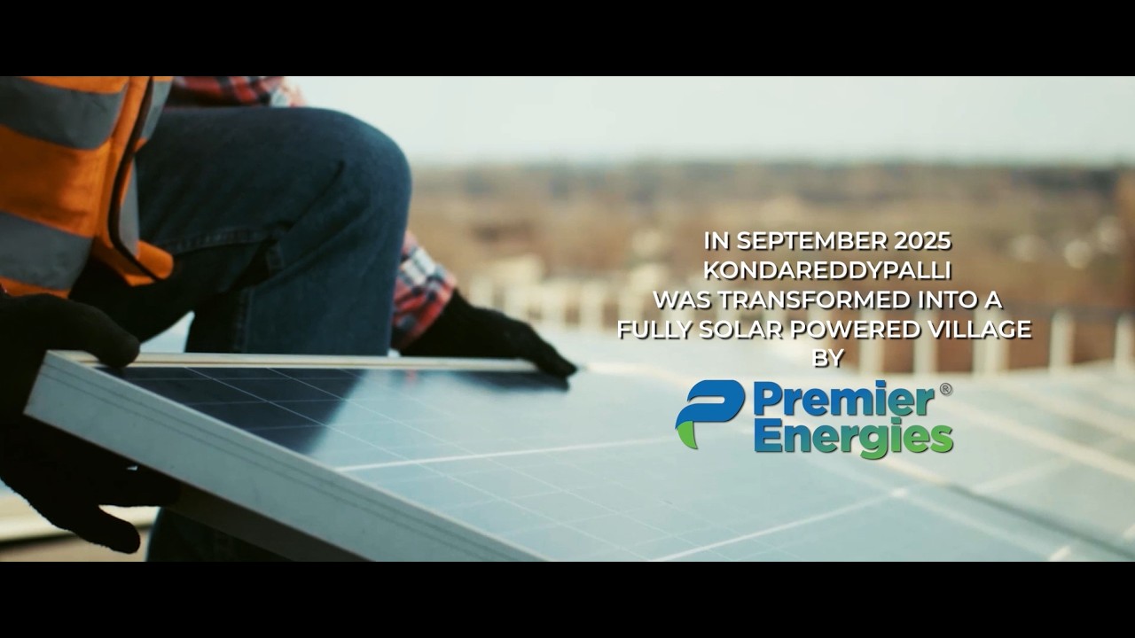 Fully Solar Powered Village | Kondareddypalli | World Energy Day | Premier Energies