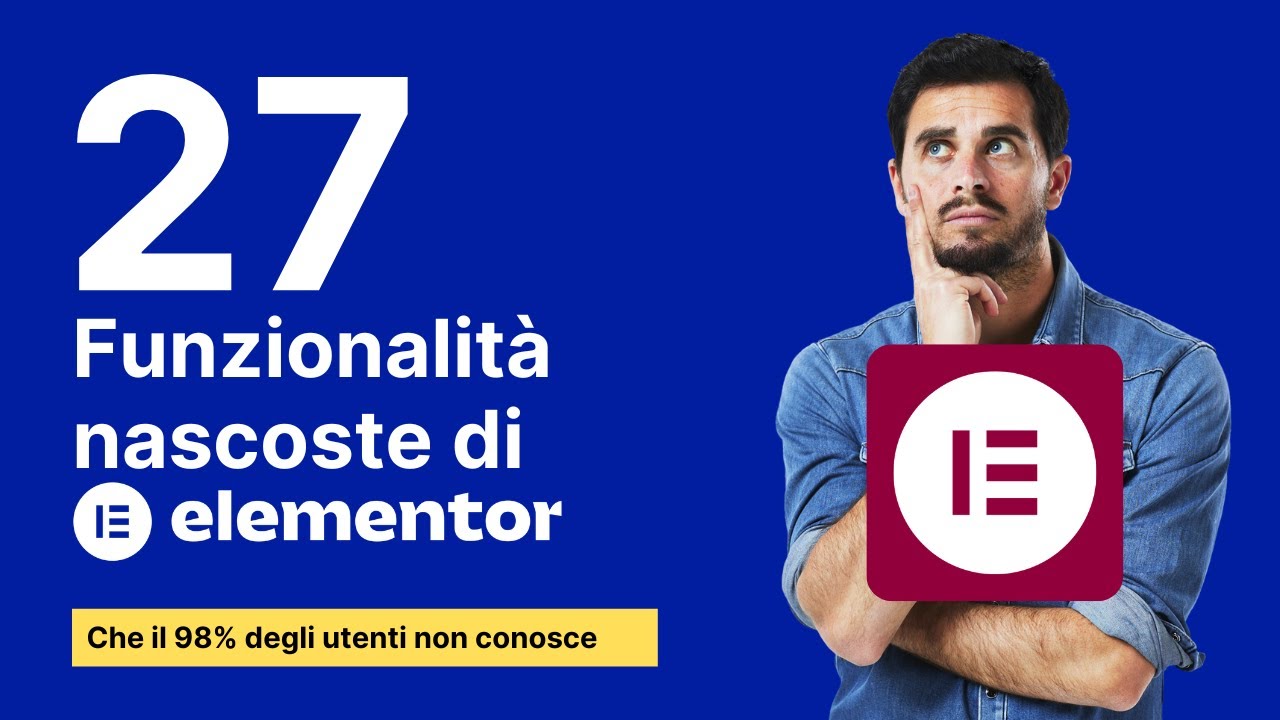 INTRO | 27 Funzionalit&agrave; Nascoste di Elementor - Trucchi e Suggerimenti (Primi 5 Segreti)