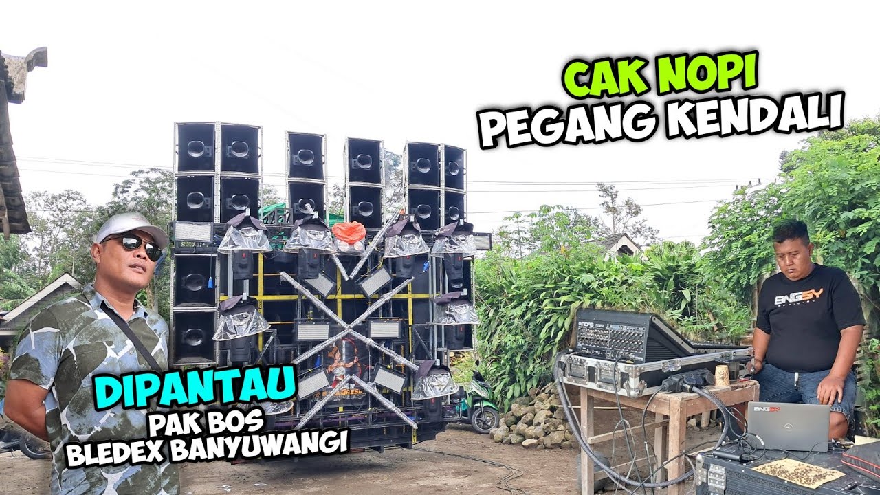 BOS BLEDEX PANTAU CAK NOPI SETING REBANA AUDIO