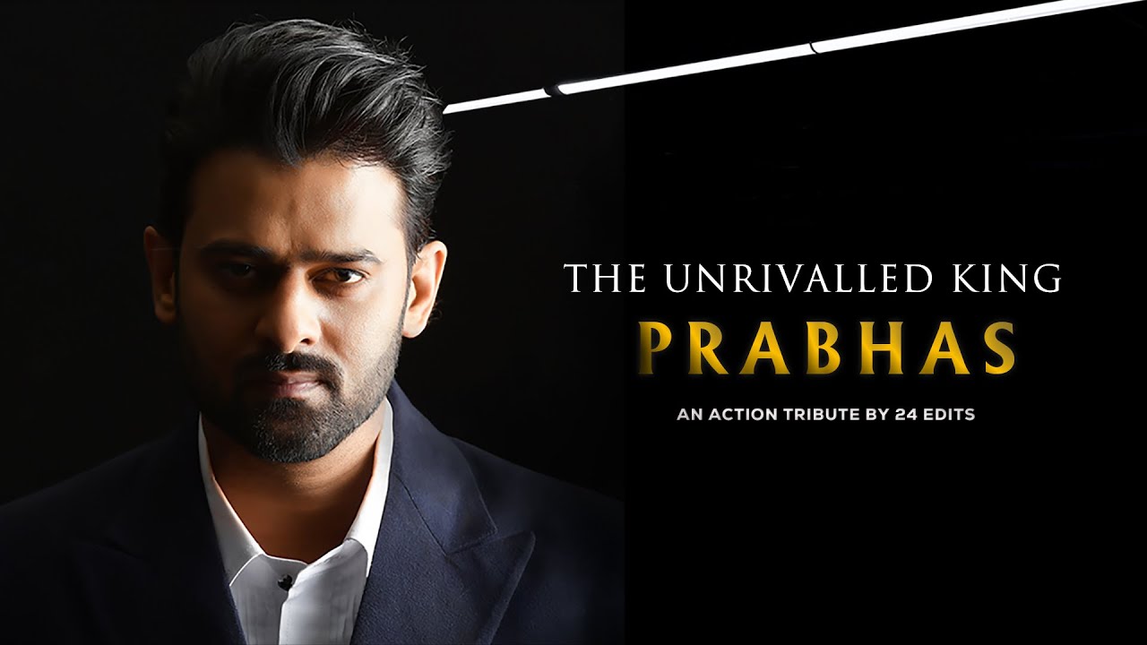 The Unrivalled King | #Prabhas | An Action Tribute |