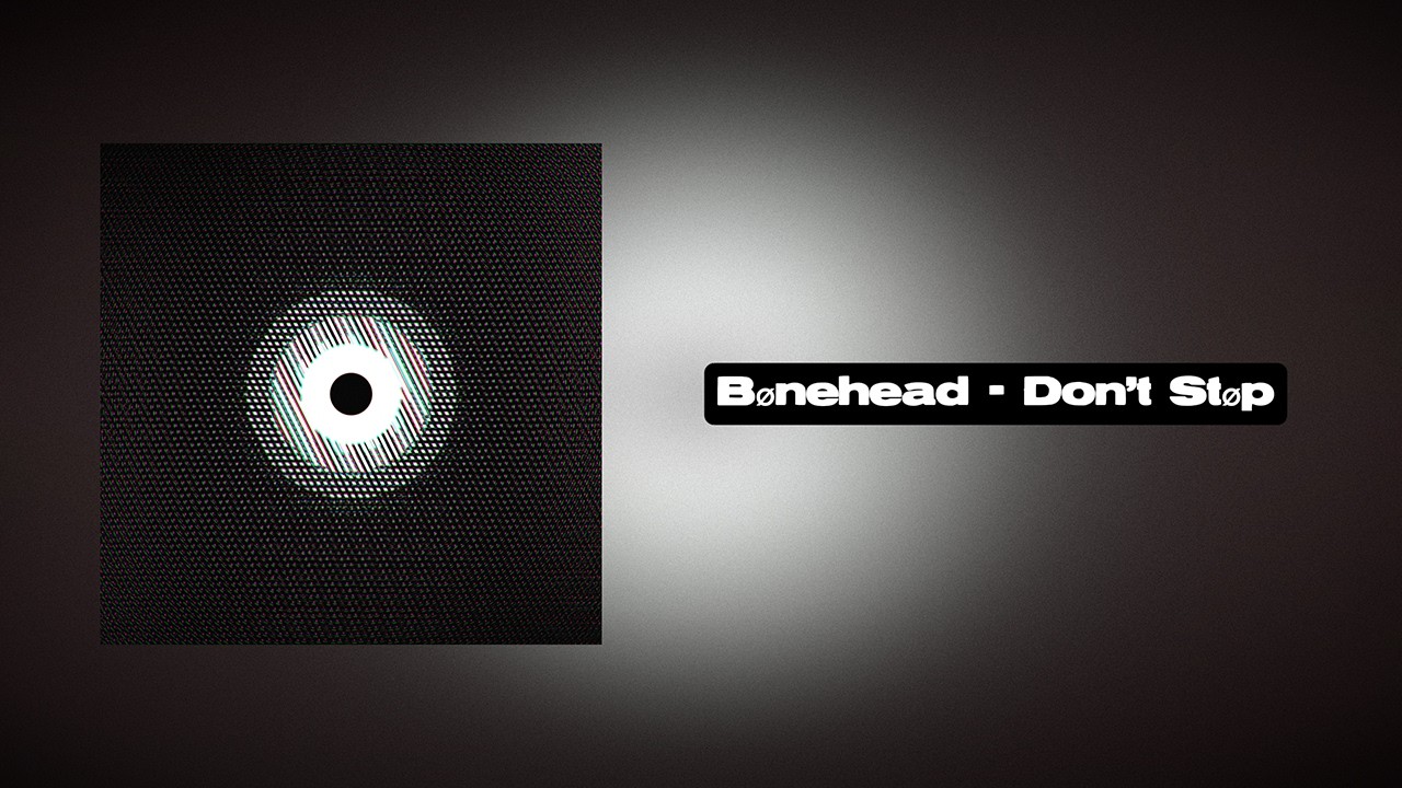 Bønehead - Don't Støp