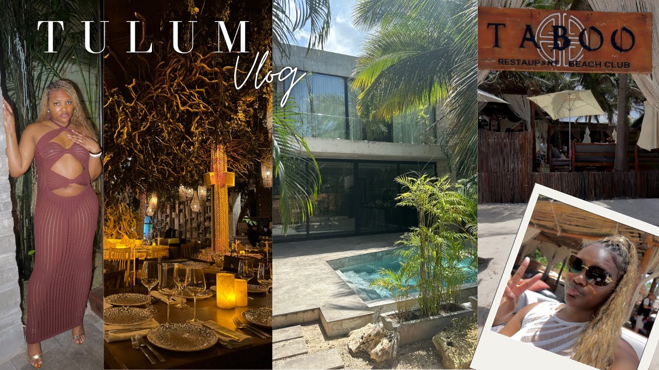 TULUM GIRLS' TRIP TRAVEL VLOG | beach club, Tulum restaurants