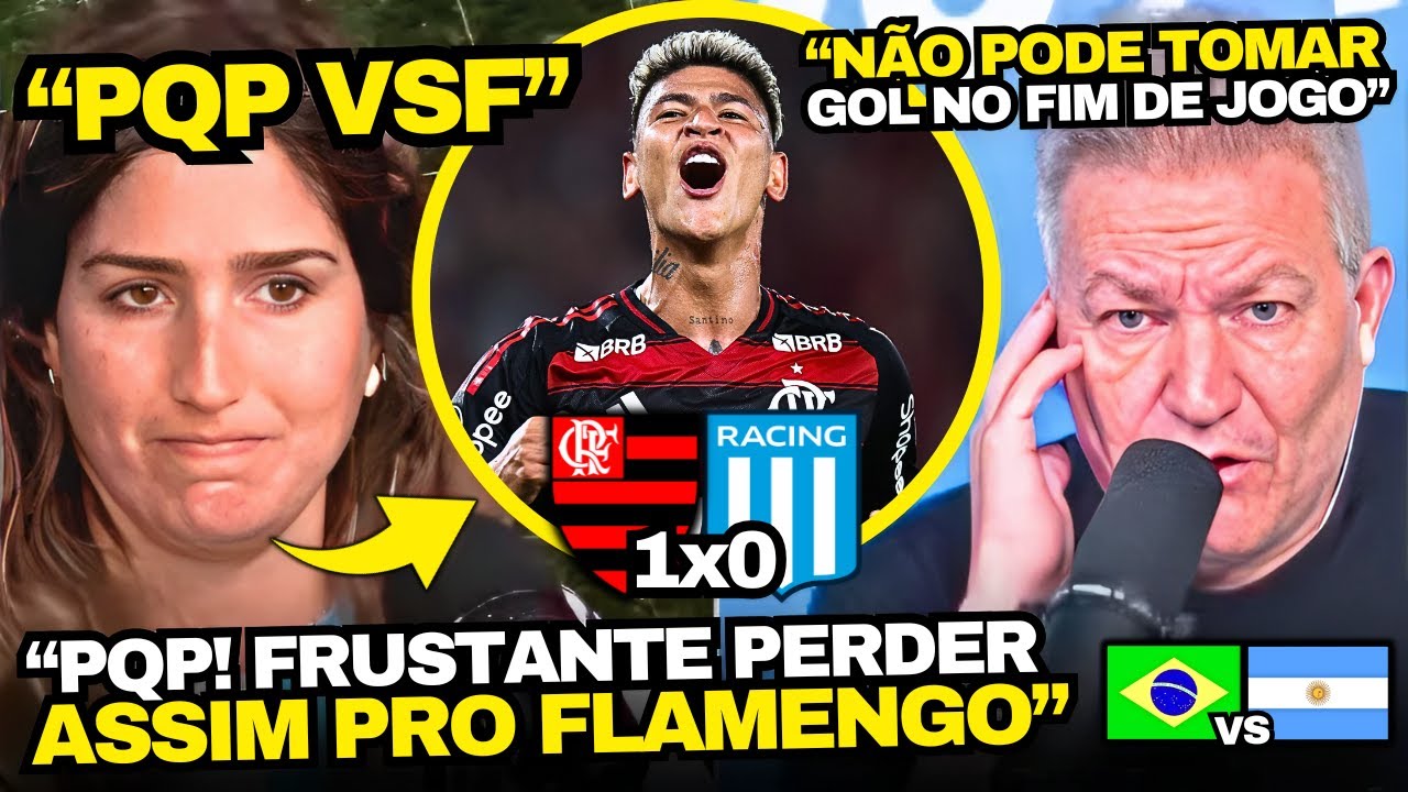 ARGENTINOS FRUSTRADOS COM FLAMENGO 1x0 RACING NA LIBERTADORES
