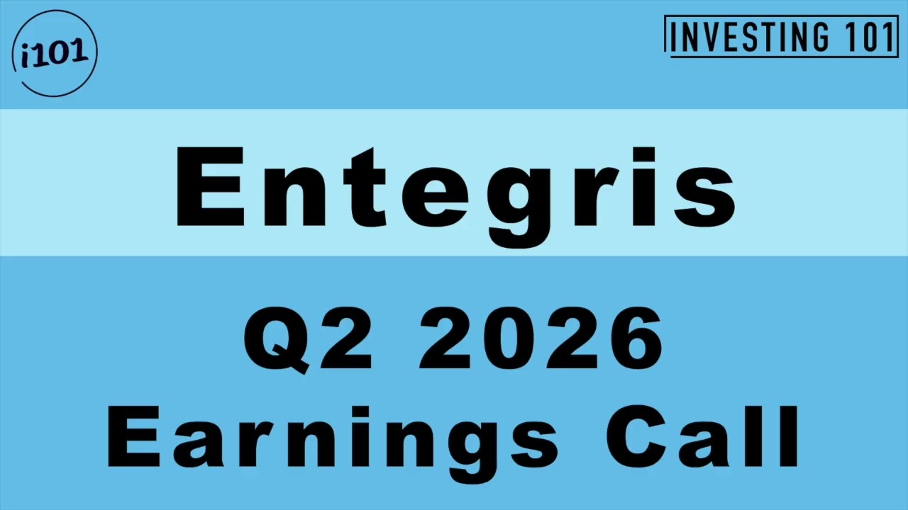 Entegris Q2 2026 Earnings Call | Microcontamination Control Solutions Sales Expand Net