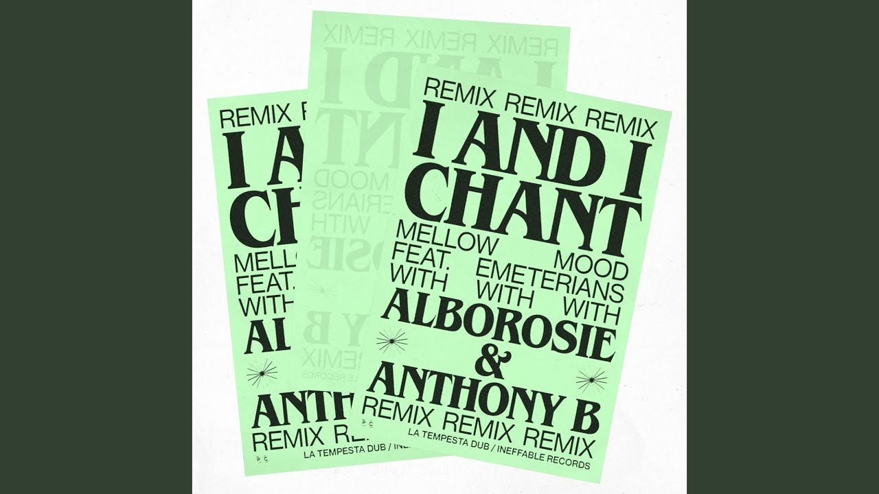 I And I Chant (Remix)