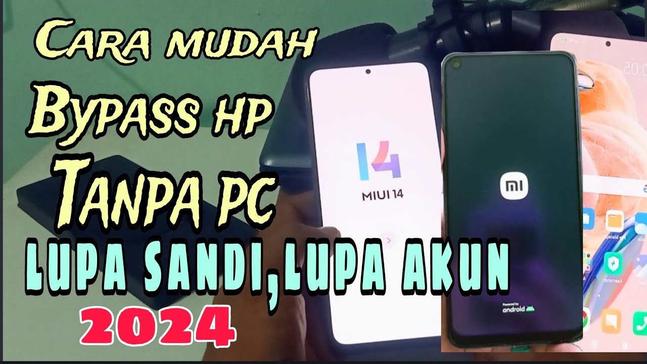 jangan panik !! lupa pola,lupa sandi,lupa akun.bypass hp redmi xiaomi miui 14.paling gampang.