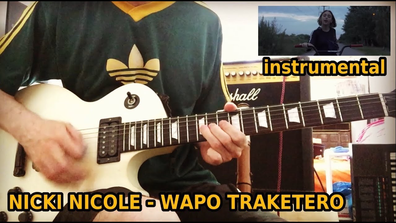 Wapo traketero (NICKI NICOLE) - Instrumental Guitar Cover