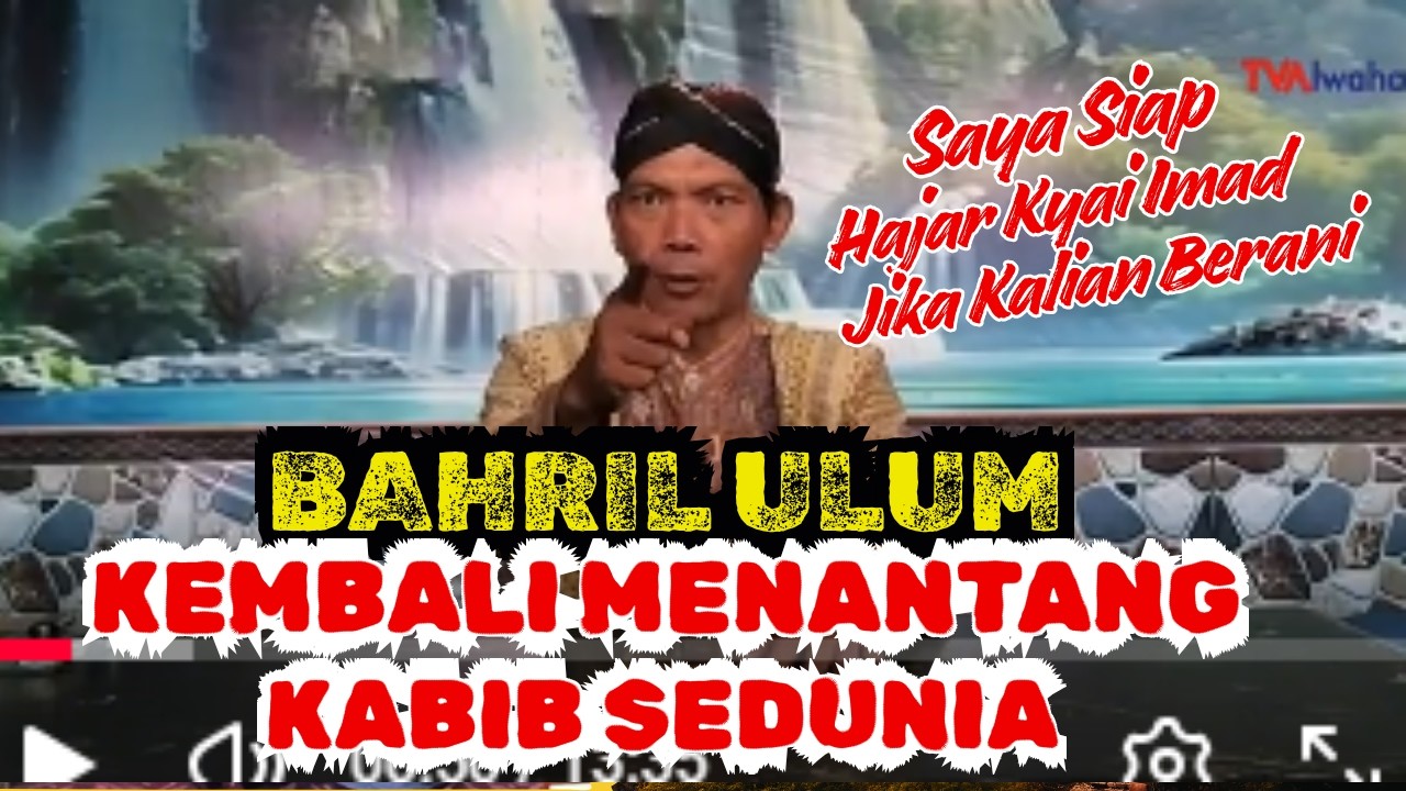 TANTANGAN TERBUKA BAHRIL ULUM UNTUK BAHAR DAN KABIB SEDUNIA II TVAlwaha