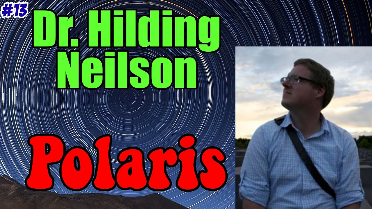 Dr. Hilding Neilson: Measuring Polaris - #13