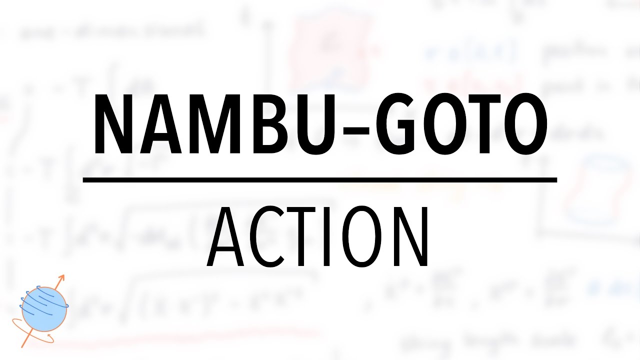 The Nambu-Goto Action | String Theory