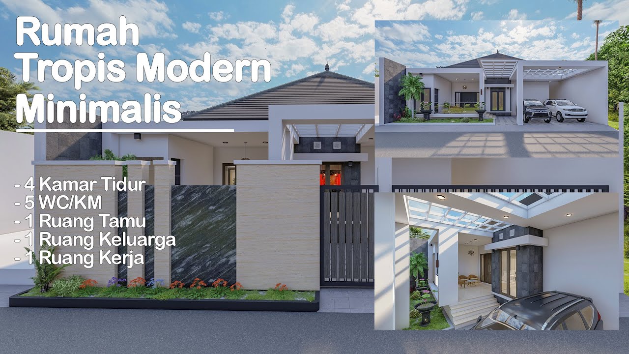 Rumah Tropis Modern Minimalis 1 Lantai (4 Kamar Tidur, 5 WC/KM, 1 Ruang Kerja)