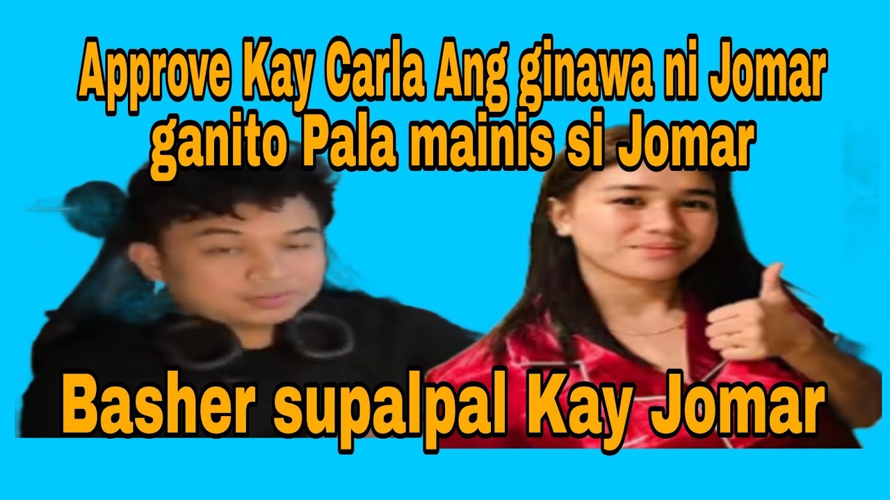 Approve Kay Carla Ang ginawa ni kalingap Jomar..nainis si kalingap Jomar..