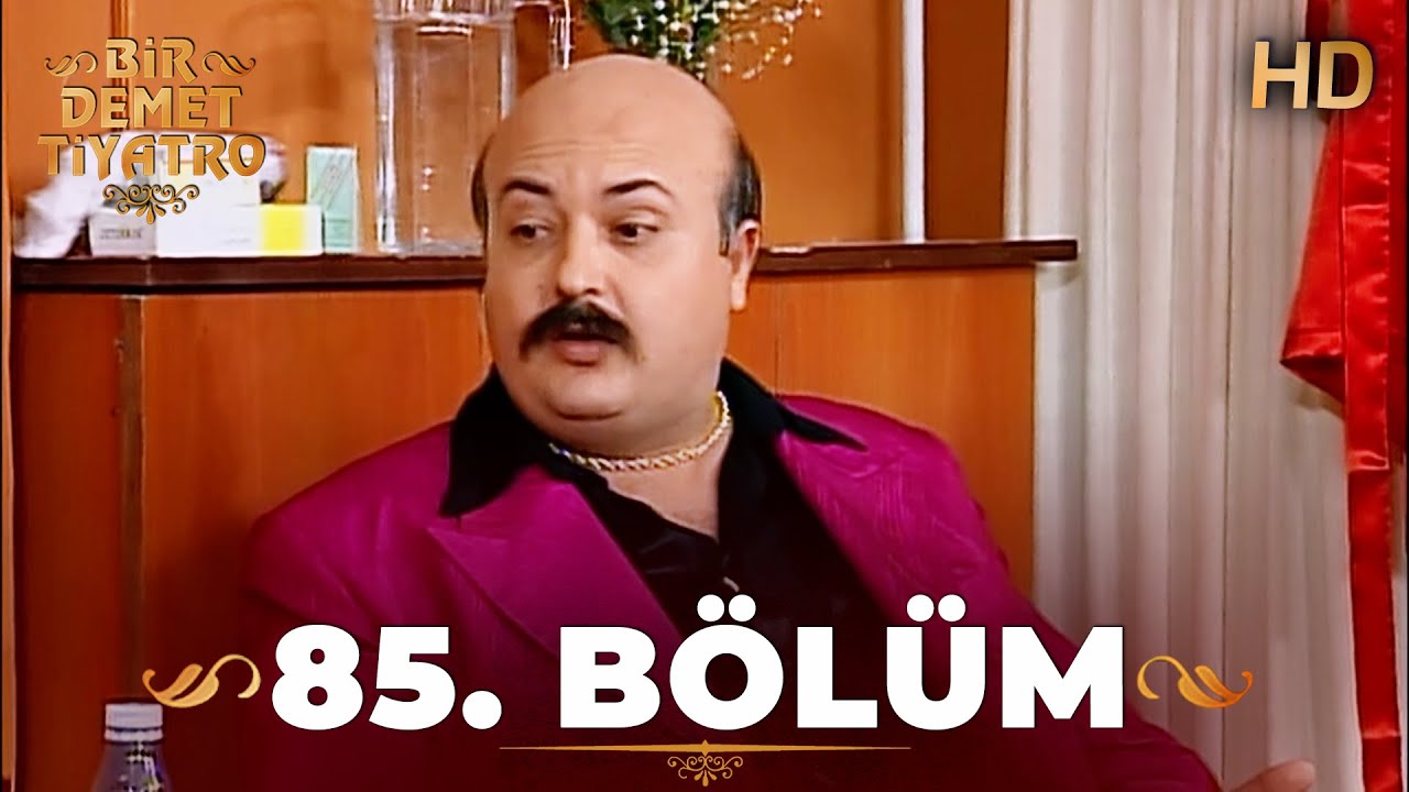 Bir Demet Tiyatro 85. Bölüm Full HD (Restorasyonlu)