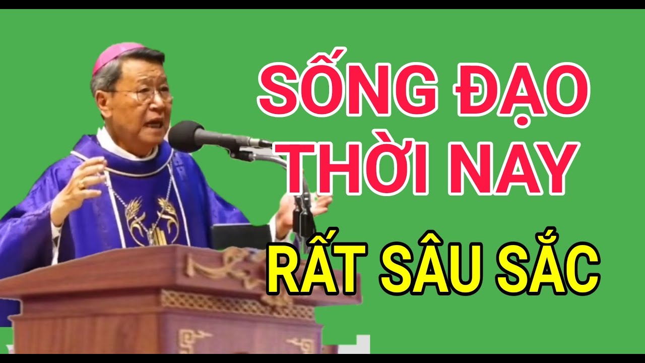 CÁCH SỐNG ĐẠO THỜI NAY NHƯ THẾ NÀO | ĐỨC CHA NGUYỄN VĂN KHẢM GIẢNG