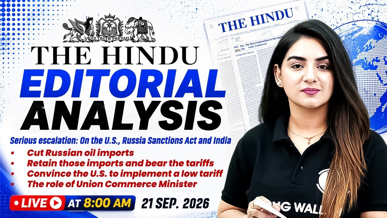 The Hindu Editorial Analysis | 21st Sept 2026 | Newspaper, Reading, Vocab, MCQs | by Anchal Ma'am