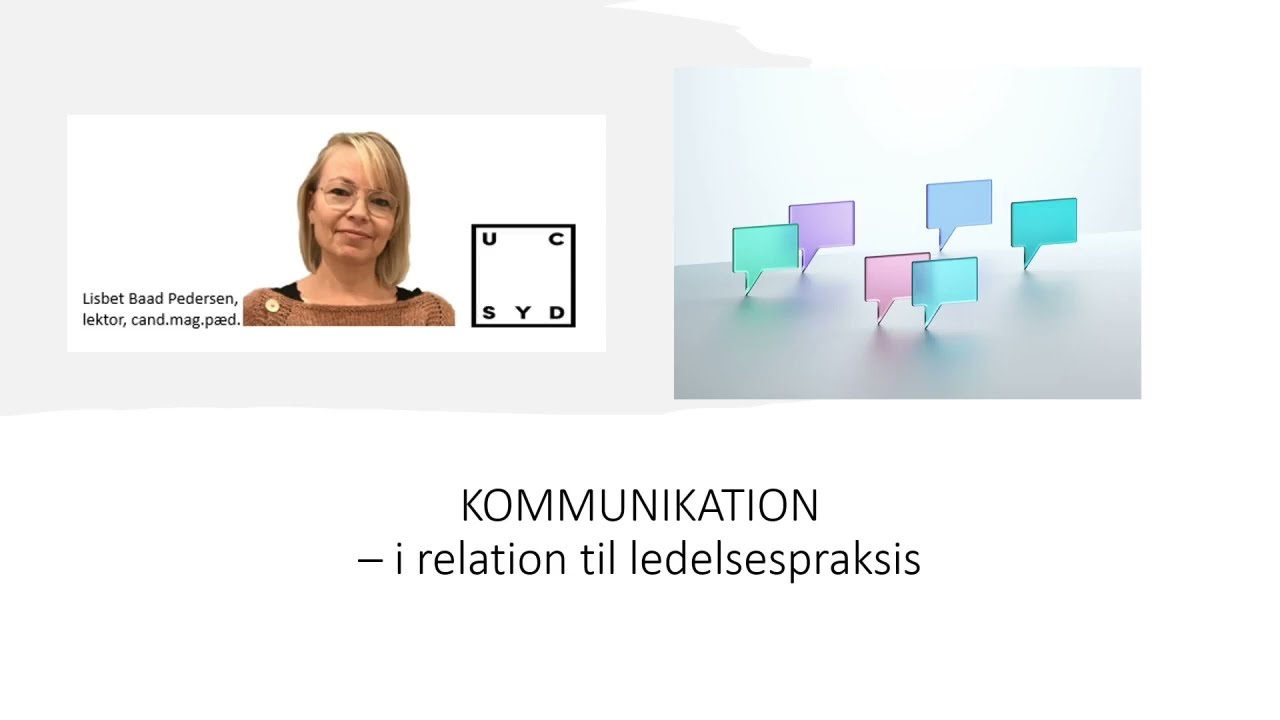 Kommunikation - i relation til organisation og ledelse