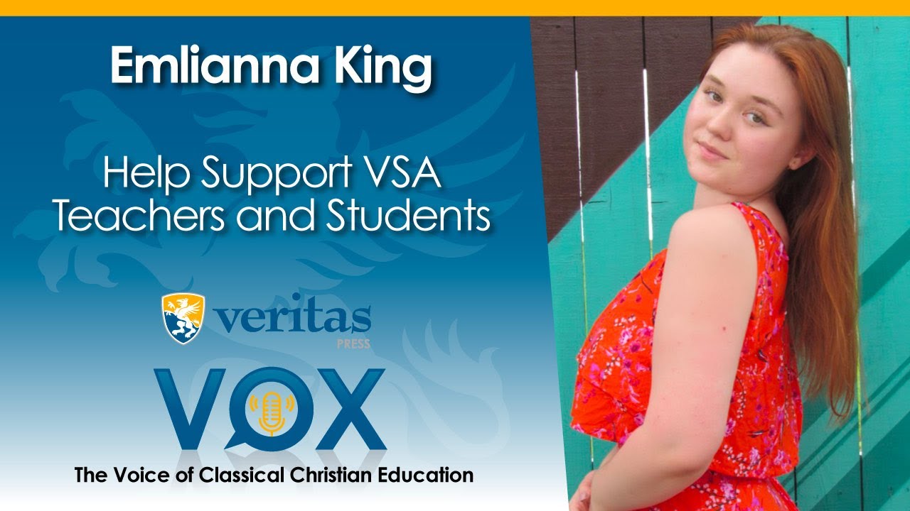 Veritas Vox - 75 | Help Support VSA Teachers and Students - ft. Emlianna King