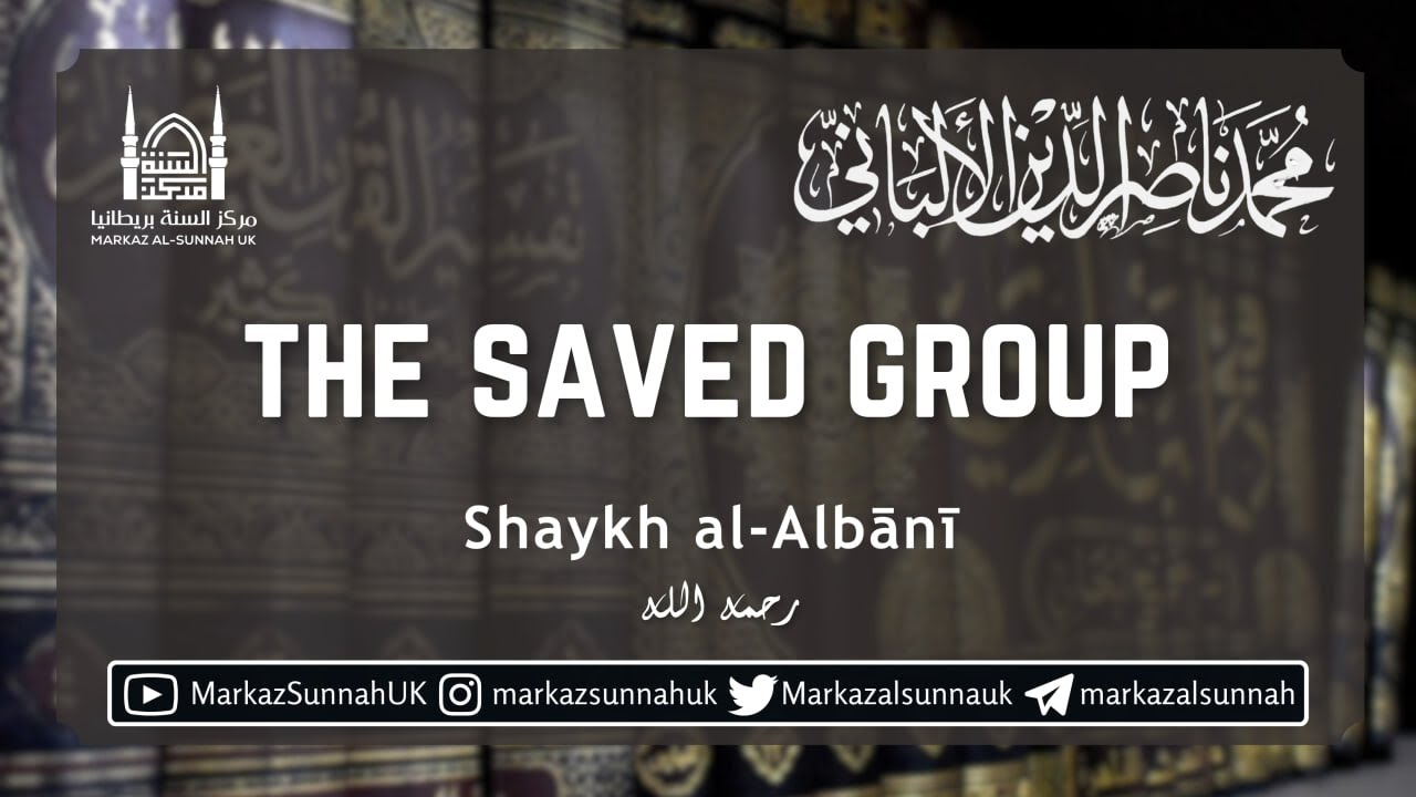 The Saved Group | Shaykh al-Albani