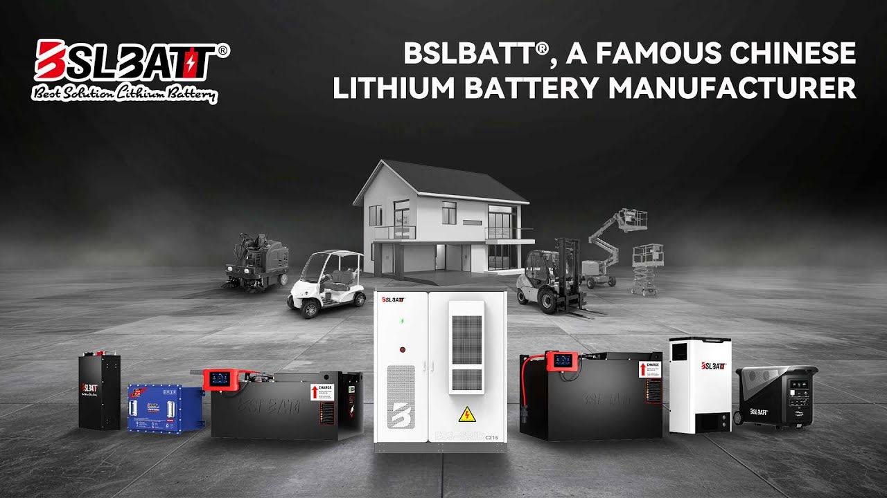 BSLBATT&reg;, a famous Chinese lithium battery manufacturer