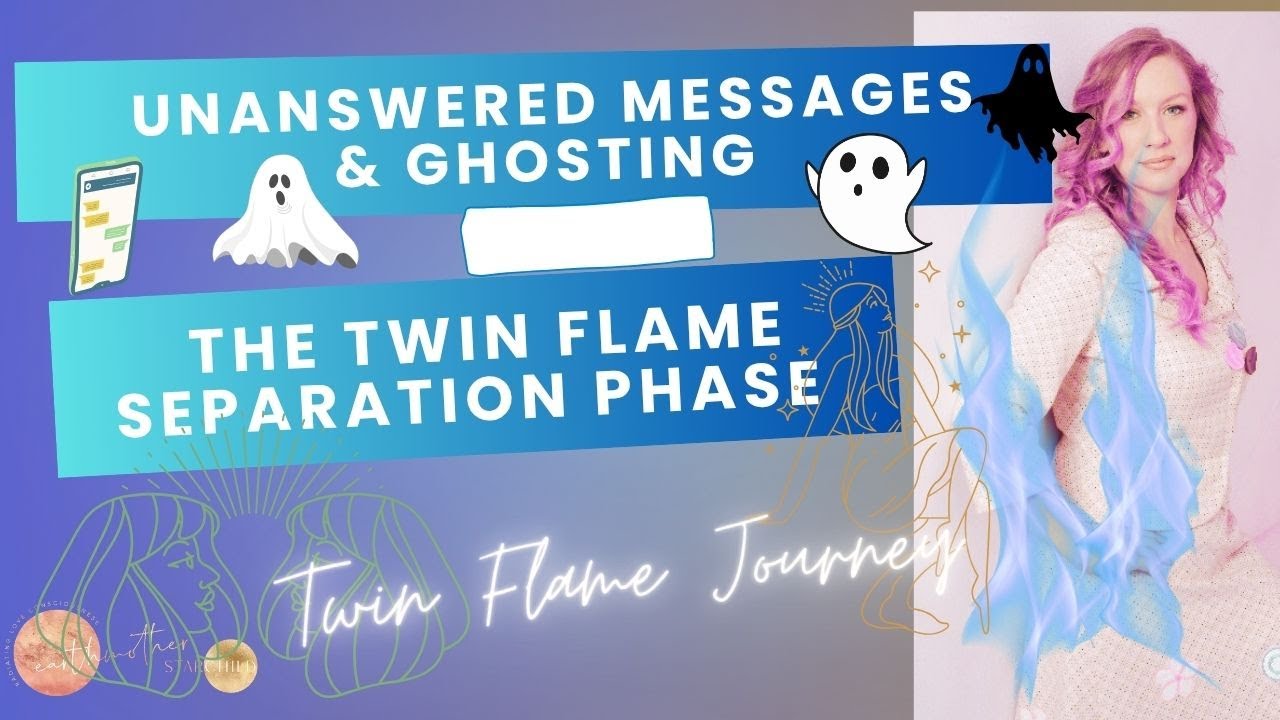 Unanswered Messages, Ghosting & Silence: The Twin Flame Separation Phase Explained