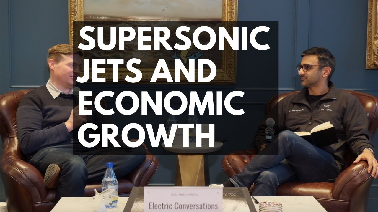 How supersonic jets will help foster world economic growth | Electric Conversations