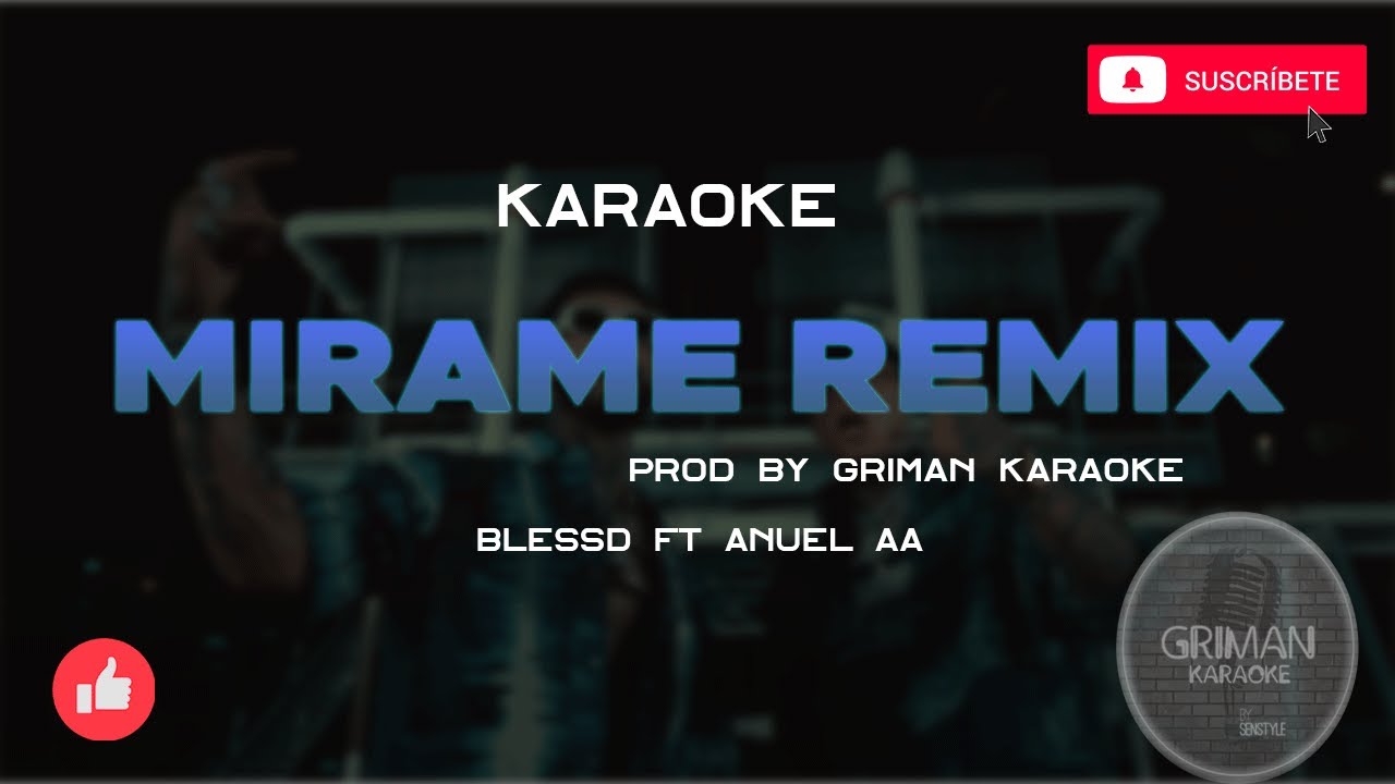 BLESSD ❌ ANUEL AA | MIRAME REMIX (KARAOKE - REMAKE - INSTRUMENTAL)