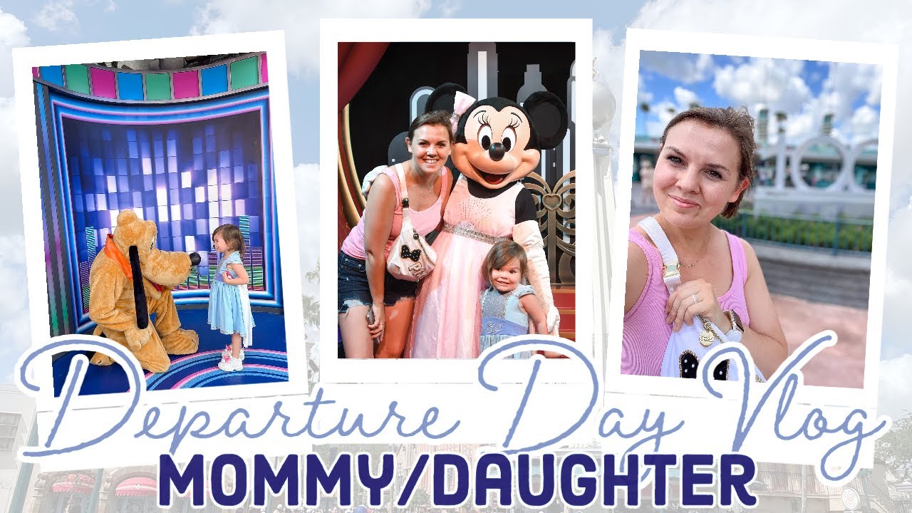 Mommy/Daughter Disney Trip | Departure Day Vlog | Hollywood Studios Vlog