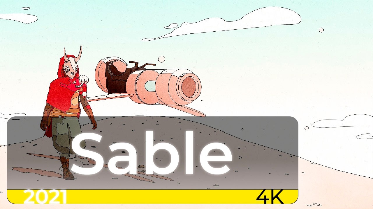 Sable [4K 60fps] | Час игры