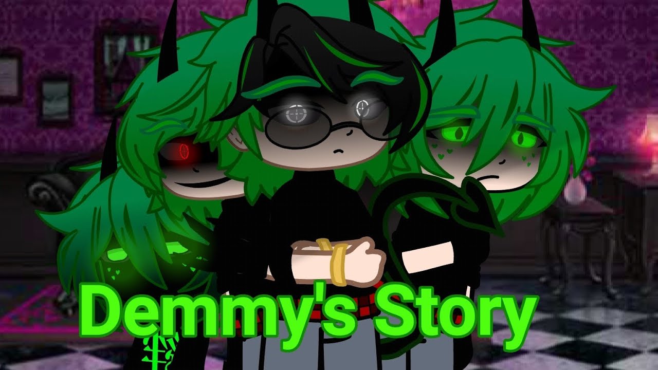 GACHA- I've Decided(MHA) (Demmy's BackStory Part 3)