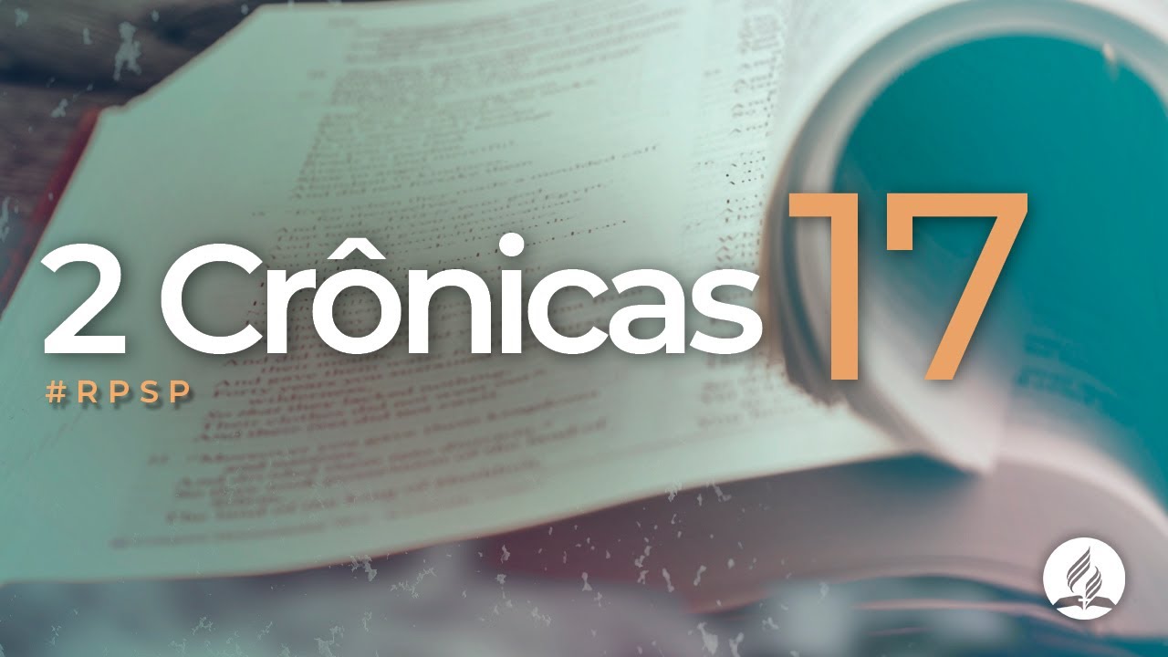 2 Crônicas 17 -  Reavivados Por Sua Palavra | #RPSP