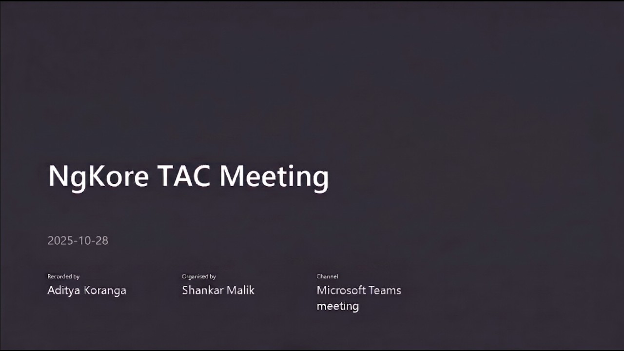 NgKore TAC Meeting 28-10-2025
