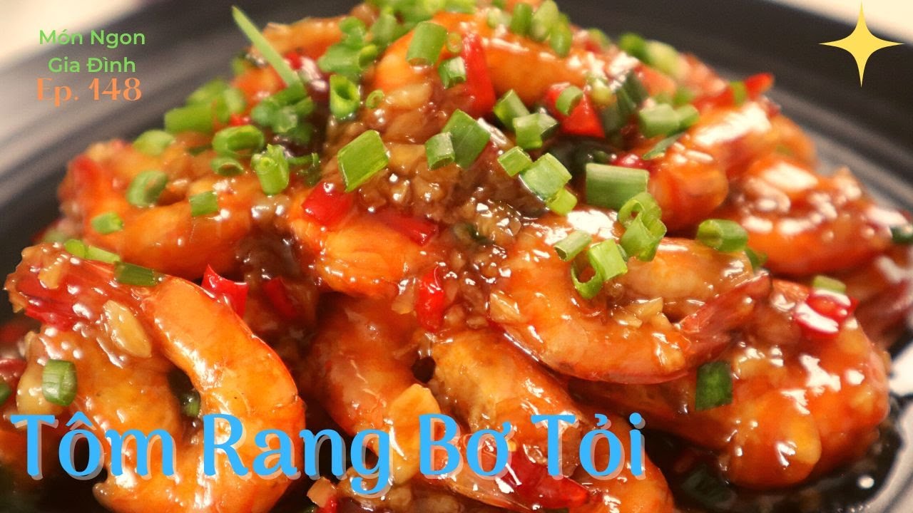 C&aacute;ch l&agrave;m T&ocirc;m Rang Bơ Tỏi | Nữ Nhi Food 148