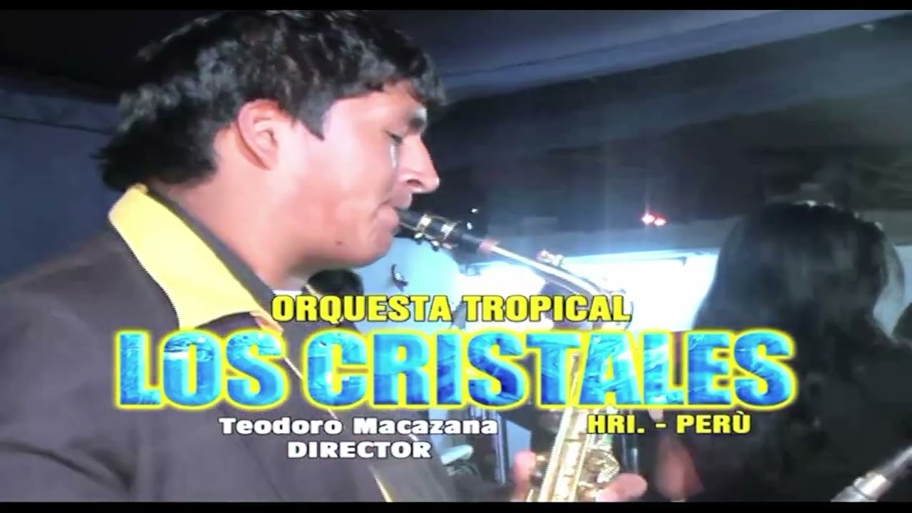 VIDEO COMPLETO DE LOS CRISTALES DE HUAROCHIRI   EN VIVO DE TEODORO MACAZANA  JUANITO PRODUCCIONES