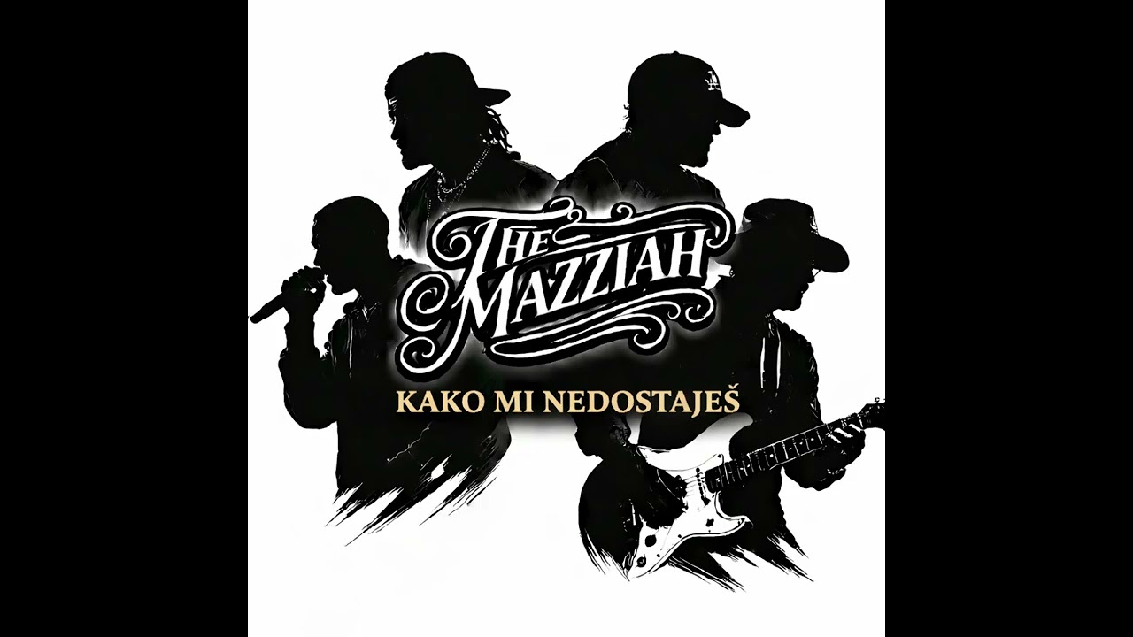 THE MAZZIAH  - Kako mi nedostaješ
