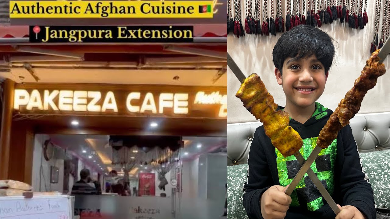 Pakeeza Cafe| authentic afghan cuisine | wid Ibrahim 📍@Jangpura extension 
