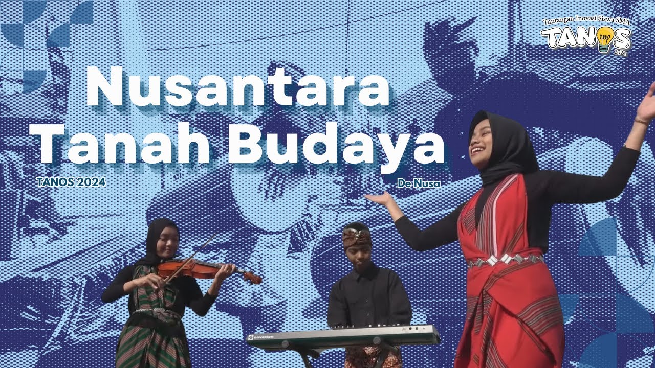 De Nusa - TANOS 2024 - NTB (Nusantara Tanah Budaya)